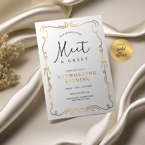 May include: A white invitation with a gold border and text that reads "Meet & Greet" and "Networking Evening". The invitation is for a networking event on Friday, 25th October from 5:00 pm to 9:50 pm at the Manor Hotel, 12 Street Name, New York City 1000.