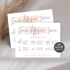 May include: A white card with a pink brushstroke design and the text "Stone diffuser Care" in black cursive font. The card provides instructions for using a stone diffuser, including adding essential oils, cleaning, and placement. The text "edit yourself template" is in the bottom right corner.