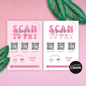 Könnte beinhalten: Zwei rosa und weiße "Scan to Pay" Schilder mit QR-Codes für Cash App, Venmo und Paypal. Die Schilder zeigen auch "Wir akzeptieren auch Bargeld und Karte" und "Danke!"