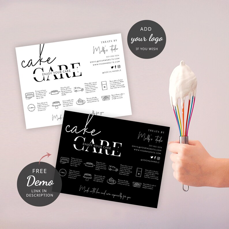 May include: Black and white cake care card with instructions on how to store and enjoy your cake. The card has the text "cake care" and "enjoy your cake" in a bold font. The card also includes a phone number, email address, and website address. The card is on a white background.