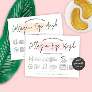 Puede incluir: Instrucciones de aplicación de una mascarilla para ojos de colágeno con ilustraciones. Las instrucciones incluyen limpiar la piel, aplicar los parches y quitar los parches. El texto incluye la frase "Collagen Eye Mask" y las palabras "Business Name Here".