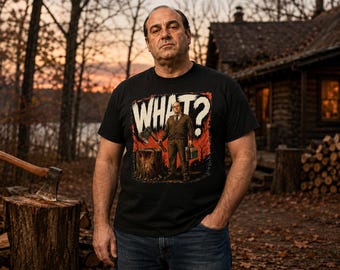 What? Retro Axe Man Horror T Shirt, Dark Humor Slasher Parody Tee, Vintage Woodland Graphic, Unisex Halloween Shirt