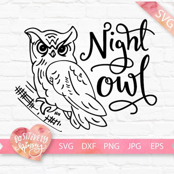 Owl SVG, Night Owl Svg, Cut File, Night Svg, Nocturnal, T-Shirt Design, Shirt Svg Files for Cricut, Silhouette, Digital Download, DXF, PNG