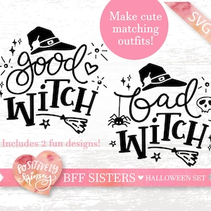 Good Witch Bad Witch SVG Set, Halloween SVG, Best Friends Svg, Witch SVG, Matching Shirt, Friends Svg, Twins Svg, Dxf, Png, Cricut Svg Files