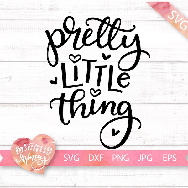 Baby Girl SVG, Pretty Little Thing, Nursery Svg, Baby Onesie Svg Designs, Cut Files, Svg Files for Cricut, Silhouette, Dxf, Png