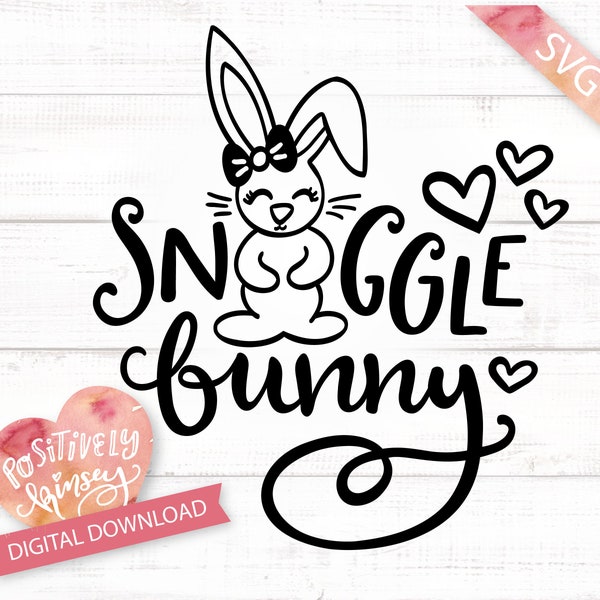 Kids Bunny SVG, Snuggle Bunny, Cute Easter Svg for Kids, Girls, Toddler Svg, Kids Easter Svg, Easter Shirt Design, Spring, Cricut, DXF, PNG