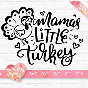Baby Thanksgiving Svg, Mama&#39;s Little Turkey SVG, Baby Svg, Turkey Svg, 1st Thanksgiving, Boy, Girl, Kids Thanksgiving Svg, Toddler, Dxf, Png