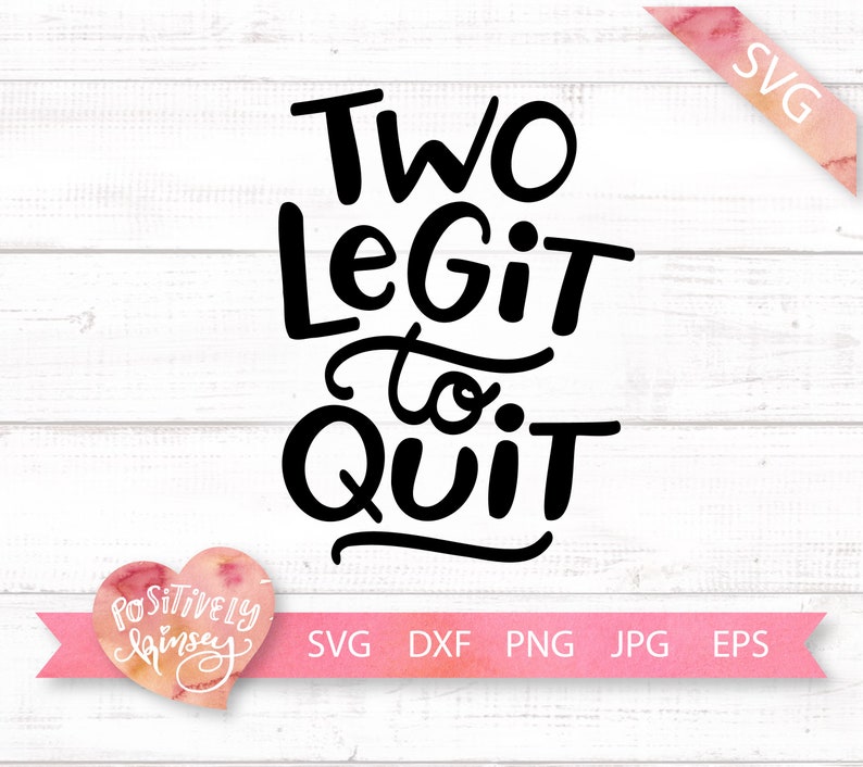 Download Clip Art Boy Birthday Png Dxf Silhouette Two Legit To Quit Svg Files For Cricut Kids Birthday 2nd Birthday Svg Toddler Svg Two Birthday Svg Art Collectibles