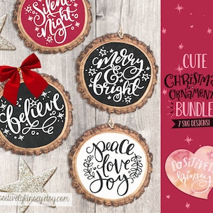 Christmas Ornament SVG Bundle, 7 Christmas Svg Files, Cute Ornament Svgs, Holiday Quotes, Wood Slice Svg, Hand Drawn Christmas Svg, Dxf, Png