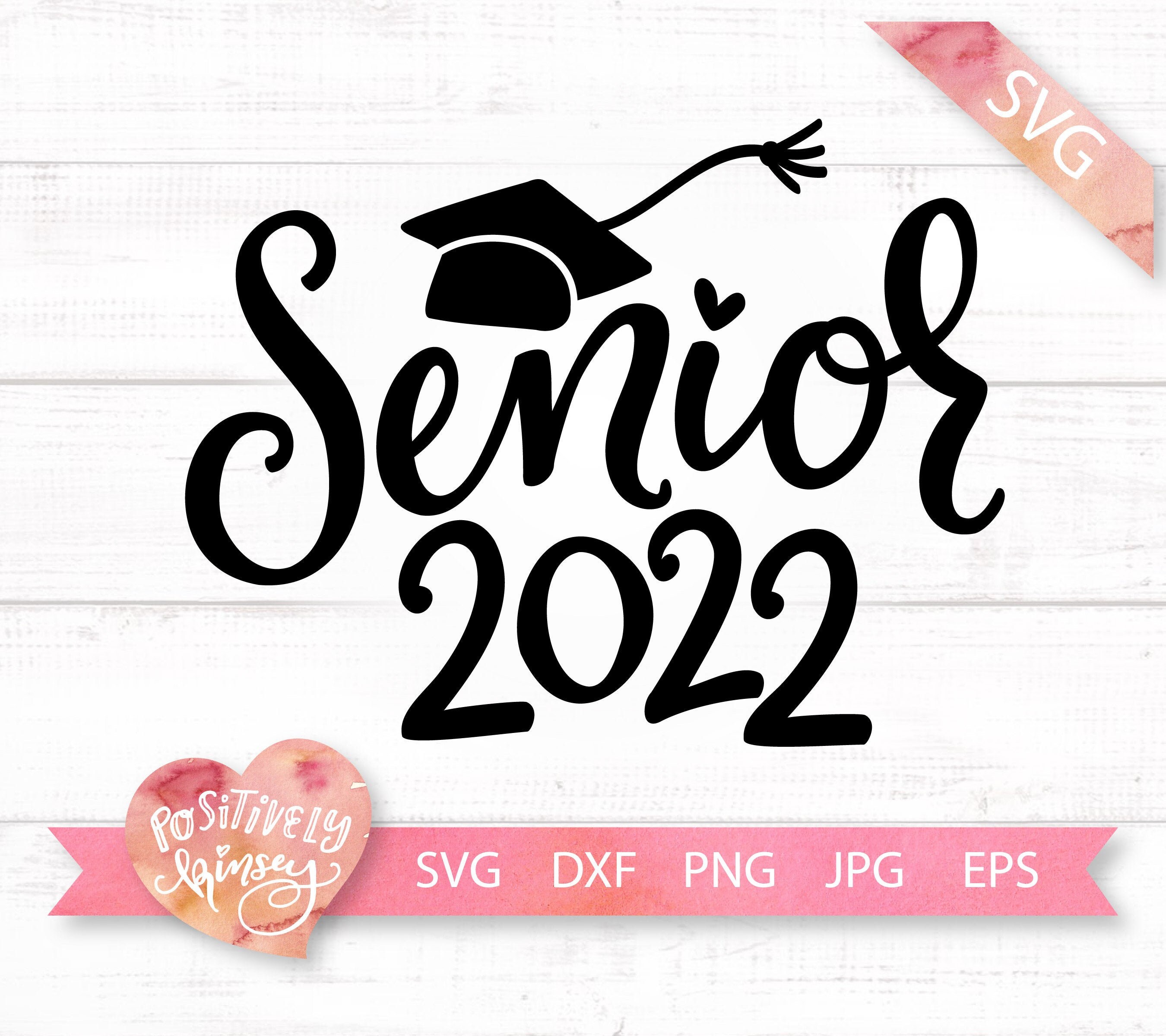 Senior 2022 SVG Senior Svg Graduation Svg Grad Svg - Etsy