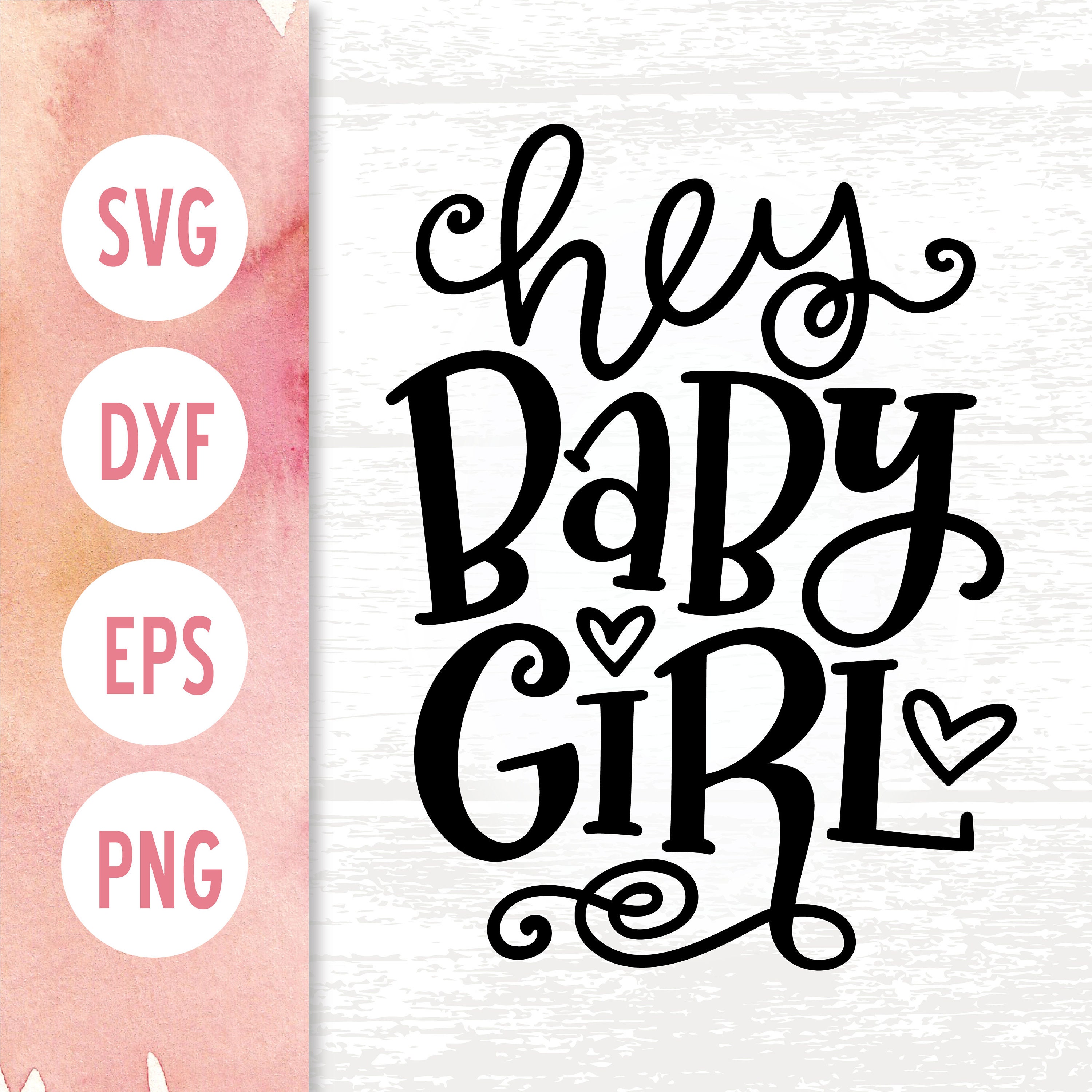 Download Hey Baby Girl Svg Cute Svg Design For Little Girls Baby Etsy