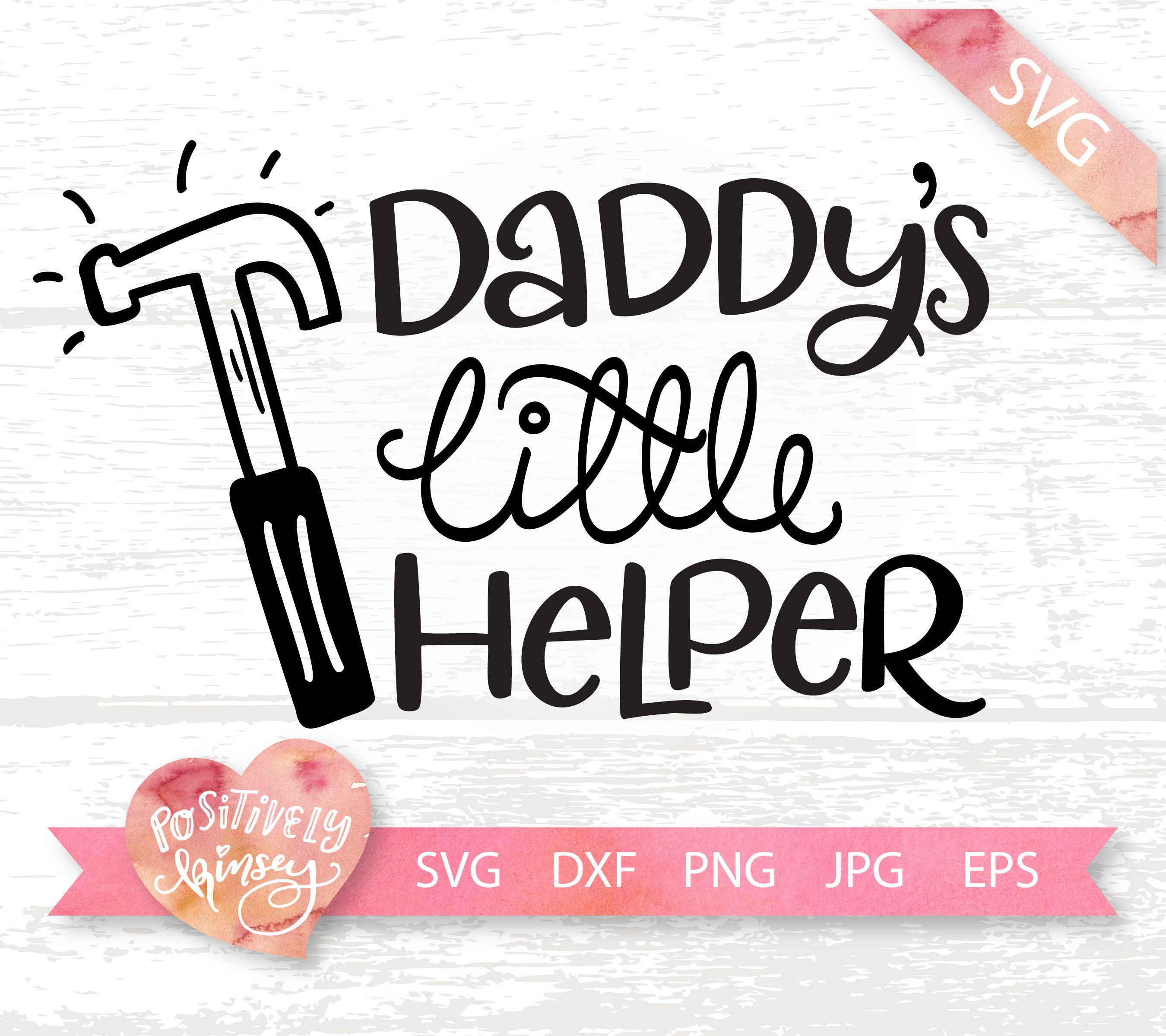 Daddy's Little Helper Svg, Cute Father Son Svg File, Dad Svg, Hammer Svg, for Boys, Girls, Kids Shirt, Baby Svg Files for Cricut, DXF, PNG