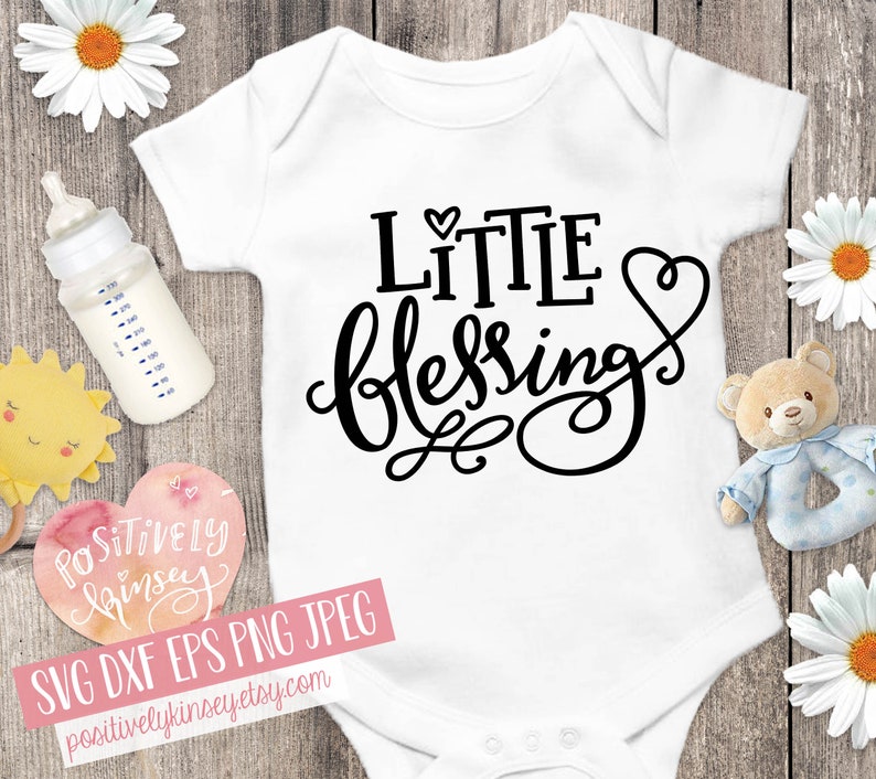 Download Little Blessing SVG Baby Svg Shirt Design Baby Quote Svg ...