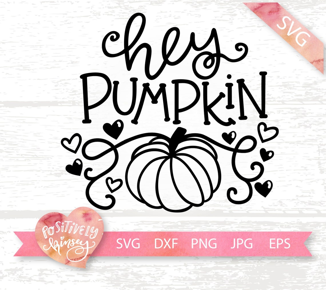 Hey Pumpkin SVG File Pumpkin Svg Pumpkin Patch Svg Baby | Etsy