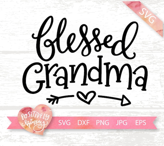 Download Blessed Grandma Svg Grandma Shirt Svg Blessed Svg | Etsy