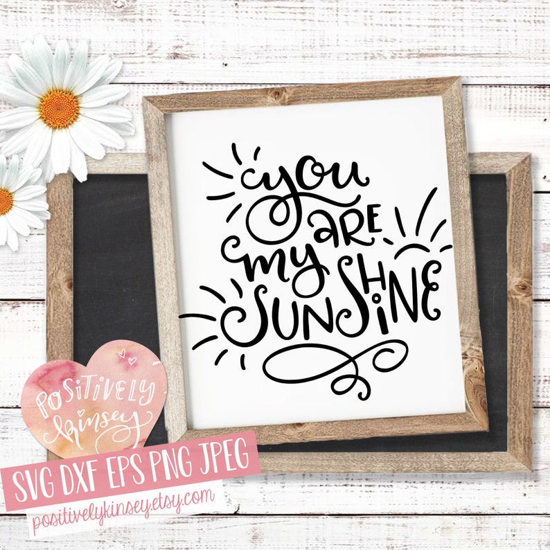 You Are My Sunshine SVG Inspirational Svg for Shirts Totes | Etsy