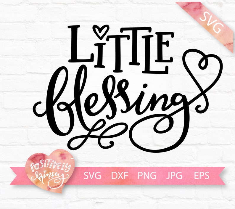 Download Little Blessing SVG Baby Svg Shirt Design Baby Quote Svg ...