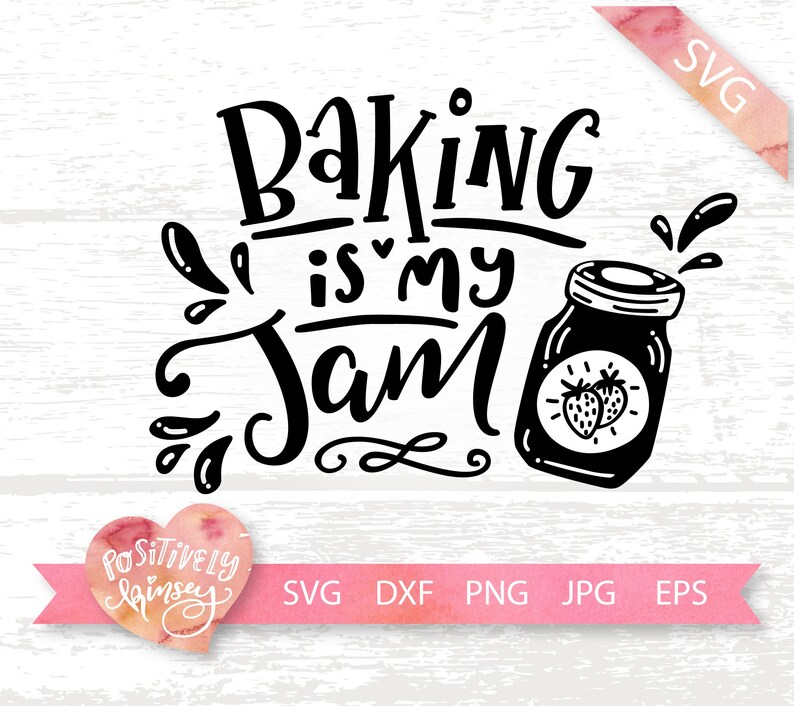 Download Funny Kitchen SVG Quote Baking is My Jam Baking Svg Apron ...