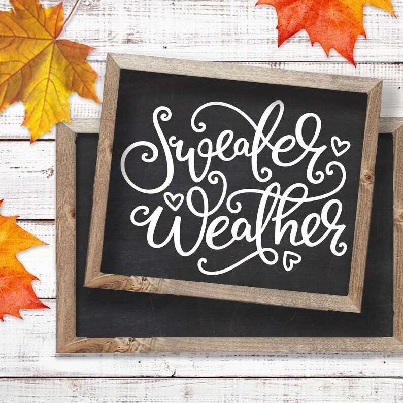 Download Sweater Weather SVG Cute Fall Svg Cut File for Women Girls ...