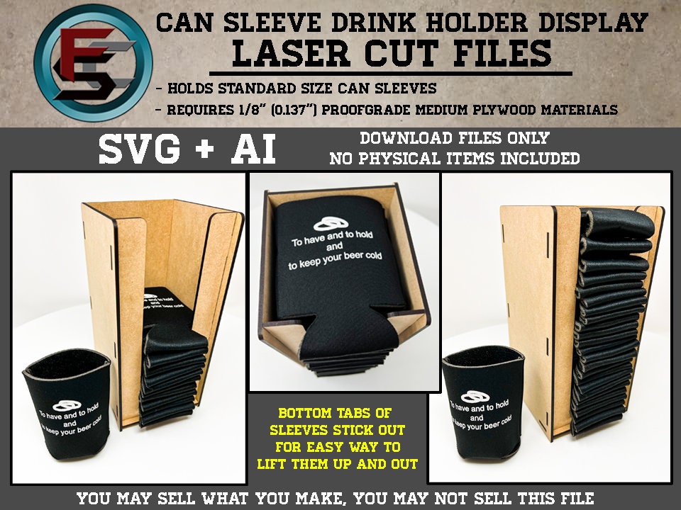 Can Sleeve Drink Holder Display SVG + Ai Laser Cut Files -- INSTANT ...