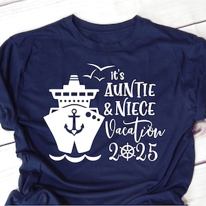 Family Cruise SVG, Auntie & Niece Vacation 2024 SVG for Shirt, Summer Holidays svg, Cruise Ship Trip svg cut file, Cricut, Sublimation PNG