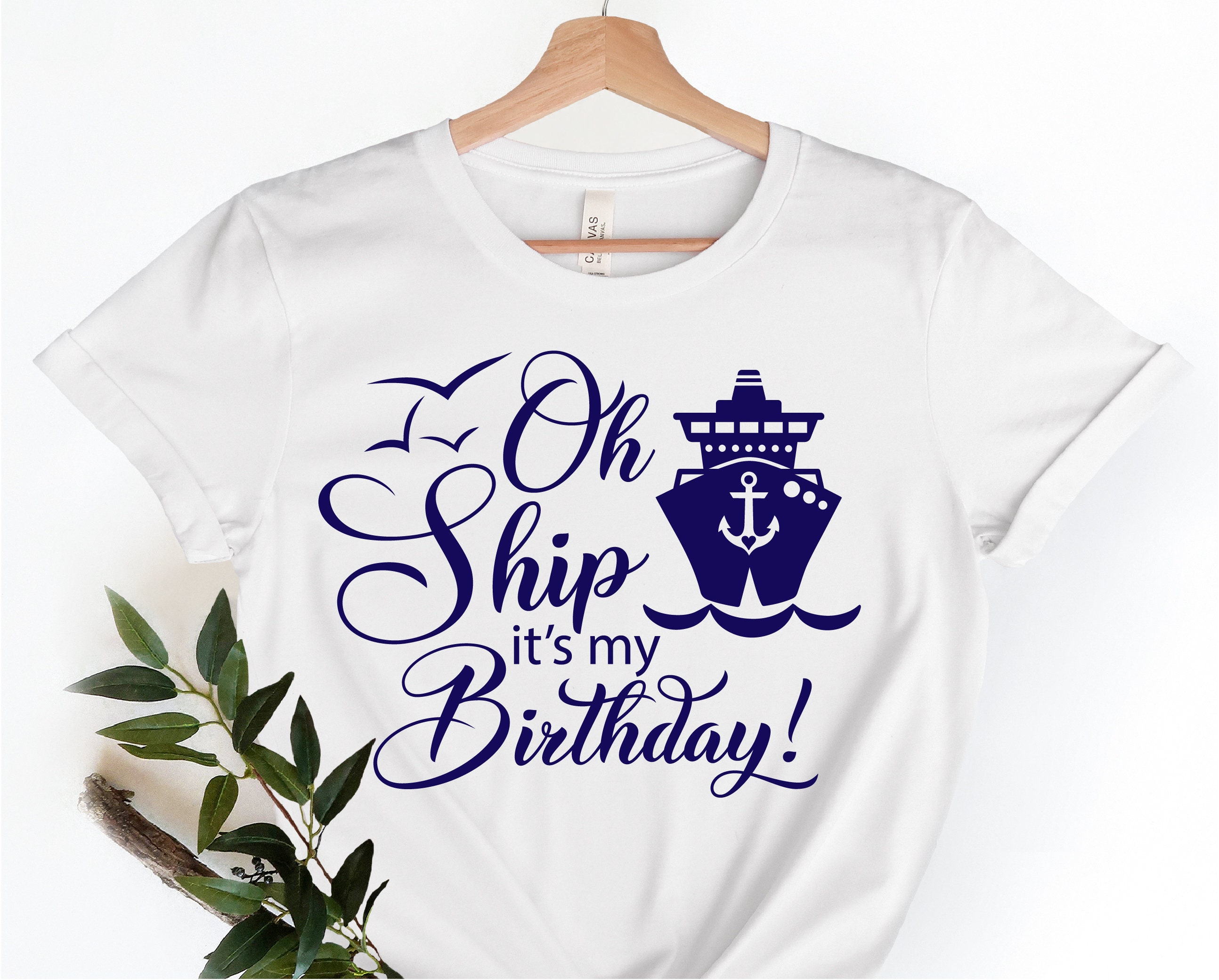 Oh Ship It's a Birthday Trip Svg Cruise Birthday Svg | Etsy