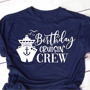 Birthday Cruising Crew svg, Friends SVG, Family Vacation SVG, Cruise trip svg, Cruise Ship svg