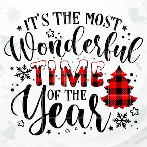 It&#39;s the Most Wonderful Time of the Year svg, Buffalo Plaid SVG, Christmas quote svg, Snowflake svg, Christmas Buffalo Plaid SVG, Tree svg