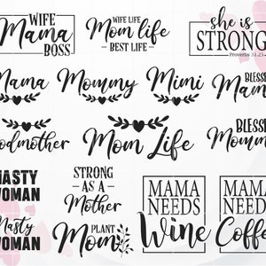 Mom SVG Bundle, Mother's Day SVG, Blessed Mommy files, Mom Life phrase for Cricut, Laser Engrave, Shirt, Sweatshirt, Tumbler