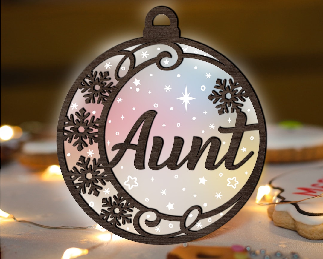 Aunt Christmas Ornament SVG Glowforge Laser Cut File, Holiday ...