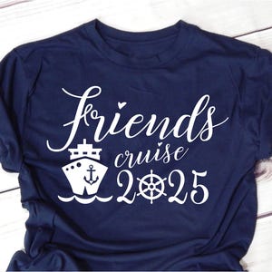 Friends Cruise 2025 SVG, Summer Vacation SVG, Friends Trip svg, Ship svg file for Shirt, Cricut, Silhouette, Sublimation PNG