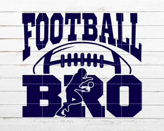 Football Bro SVG, Sport SVG, Brother svg for Shirt, Family Football fan SVG, Player with ball cut file for Cricut Silhouette