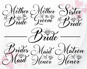 Bride SVG, Bridesmaid SVG, Mother of the Bride svg, Matron of Honor svg for Cricut, Bride shirt svg, Bachelorette Party SVG Bundle