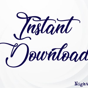 May include: Instant Download text in a dark blue cursive font on a white background.