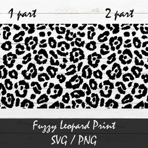 May include: Black and white fuzzy leopard print pattern. The pattern is seamless and can be used for a variety of projects. The text "1 part" and "2 part" is at the top of the image. The text "Fuzzy Leopard Print SVG/PNG" is at the bottom of the image.