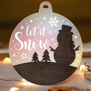 Let it Snow Christmas Ornament SVG Glowforge, Snowman SVG laser Cut File, Funny svg, Acrylic and Woof Ball multi-layer for CNC machine