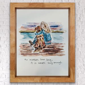 No Matter How Long It Is Never Long Enough Pet Loss Art, Retriever And Women Memorial Gift, Dog Loss Print Golden Retriever Best Friend Art