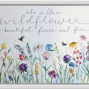 She Is Like A Wildflower, Beautiful Fierce and Free Watercolour Floral Print, Bees and Wildflowers Watercolour Artwork