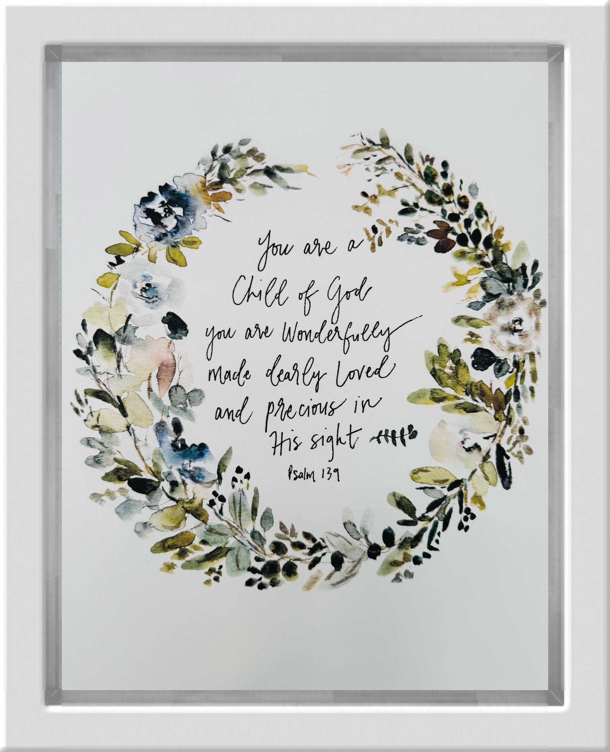 You Are A Child Of God Wonderfully Made Dearly Loved And Precious In 