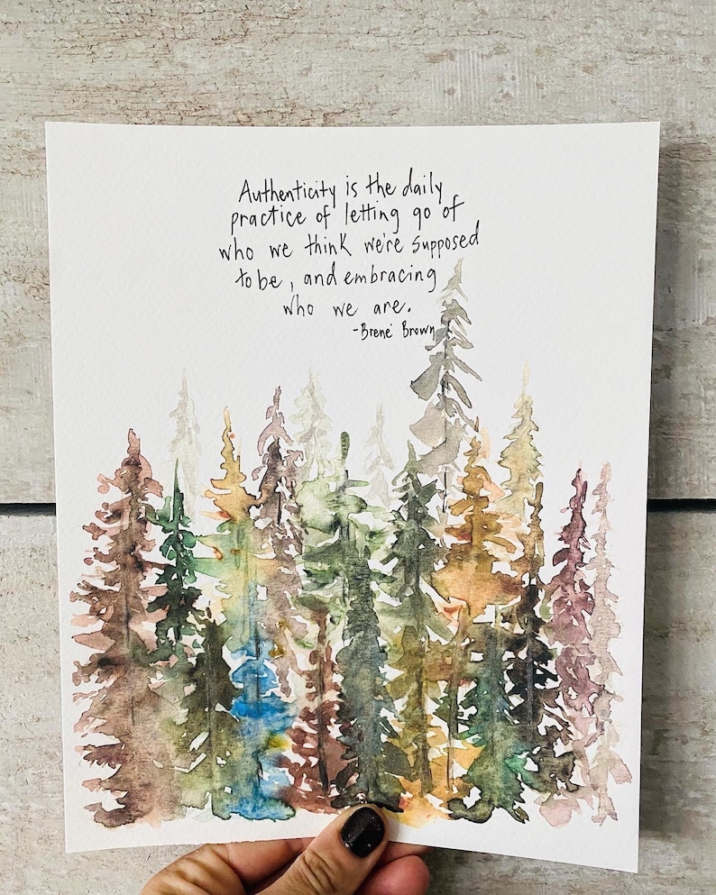 Authenticity Quote By Brene Brown Watercolor Forest Print, Daily Practice Of Letting Go Handlettering Print, Brene Brown Authenticity Office image 6