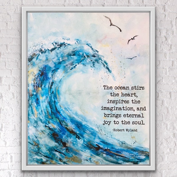 The Oceans Stirs The Heart, Inspires The Imagination Quote Watercolor Beach, Watercolour Wave Art Print, Quote With All The Blues Ocean