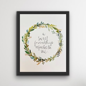 A Sweet Friendship Refreshes The Soul Watercolour Hoop Art, Proverbs Friendship Quote Sign, Watercolour Floral Friendship Print
