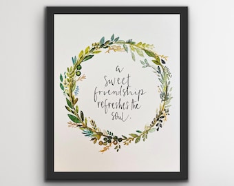 A Sweet Friendship Refreshes The Soul Watercolour Hoop Art, Proverbs Friendship Quote Sign, Watercolour Floral Friendship Print