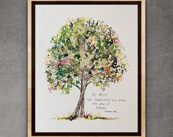 Be Messy And Complicated And Afraid And Show Up Anyways Glennon Doyle Print, Watercolour Glennon Doyle Tree Artwork, Colourful Tree Print