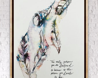 Ralph Waldo Emerson Quote The Only Person You Are Destined To Be Watercolor Feathers Print, Boho Feather And Quote Wall Art