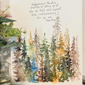 Authenticity Quote By Brene Brown Watercolor Forest Print, Daily Practice Of Letting Go Handlettering Print, Brene Brown Authenticity Office image 5