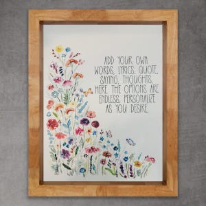 Add Own Custom Personalized Quote Floral Print, Wildflower Favourite Saying Custom Words Watercolour Lyric Illustration, Personalized Saying