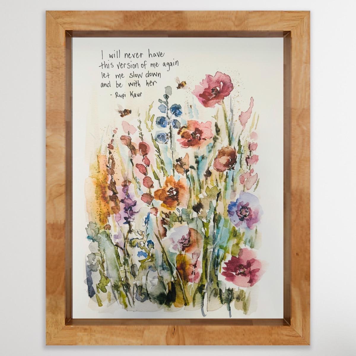 I Will Never Have This Version of Me Again, Slow Down Be With Her