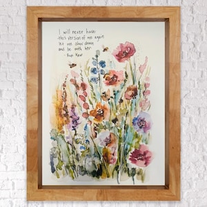 Ich werde nie wieder diese Version von mir haben, verlangsamen, mit ihr sein, Rupi Kaye Aquarell Blumendruck, Bienenblumen fördern Grafik
