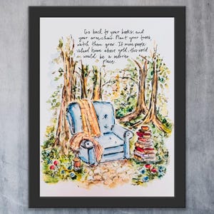 May include: Watercolour print showing a blue armchair with an orange blanket, a stack of books, and a quote about valuing home. The artwork is set in a forest scene with trees and flowers, framed in black.